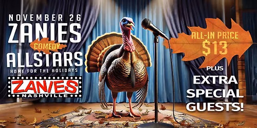 Zanies Comedy Allstars: Home For The Holidays at Zanies Nashville