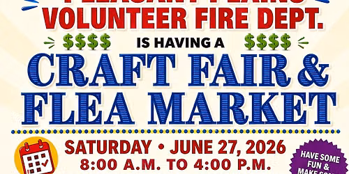 Pleasant Plains Vol. Fire Dept. Craft Fair & Flea Market