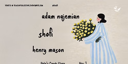 Adam Najemian \/ Shofi \/ Henry Mason