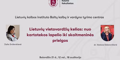 Paskaita \u201eLietuvi\u0173 vietovard\u017ei\u0173 kelias: nuo kartotekos lapelio iki skaitmenin\u0117s prieigos\u201c