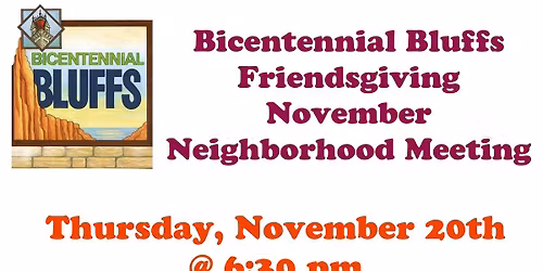 Bicentennial Bluffs Friendsgiving November Neighborhood Meeting 