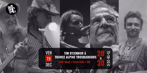 Tim O'Connor & Trance Alpine Troubadours (Folk-Rock \u2022 Irish-Folk \u2022 UK)