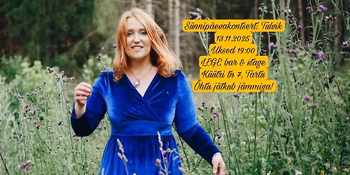 S\u00fcnnip\u00e4evakontsert ja j\u00e4mm: Tulvik @ Lege bar & stage