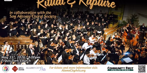 Alamo City Symphony Viva presents, Ritual & Rapture featuring the San Antonio Choral Society