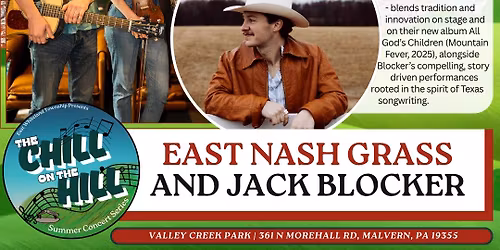 The Chill on the Hill Concert Series: East Nash Grass and Jack Blocker