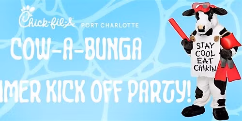COW-A-BUNGA Summer Kick-Off Party!