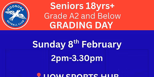 2026 Seniors 18+ Grading Day- Grade A2 and Below