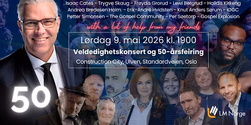 50 - with a lot of help from my friends. Leif Ingvald feirer 50 \u00e5r med veldedighetskonsert & mingel
