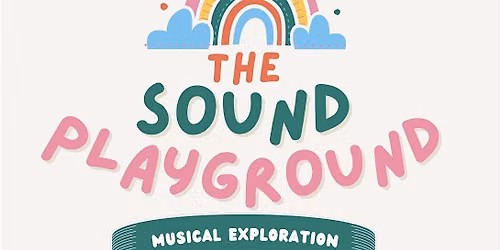 The Sound Playground Fall Music Exploration Clinic