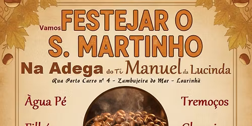 Vamos Festejar o "S. Martinho", na adega do Ti Manuel da Lucinda