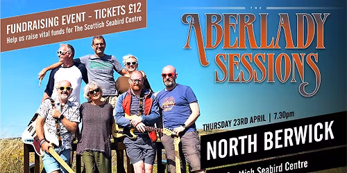 Aberlady Sessions @ The Scottish Seabird Centre (Fundraiser)