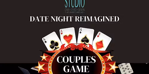 DATE NIGHT REIMAGINED - AN INTIMATE COUPLES GAME NIGHT