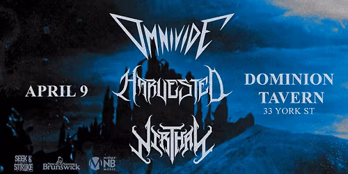 Omnivide \/ Harvested \/ Nirthal @ Dominion Tavern