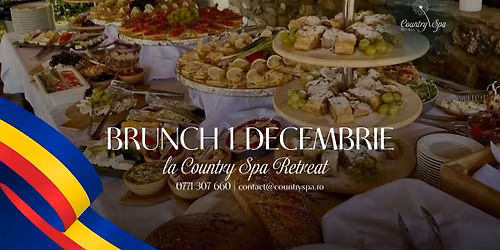 BRUNCH 1 Decembrie la Country Spa Retreat