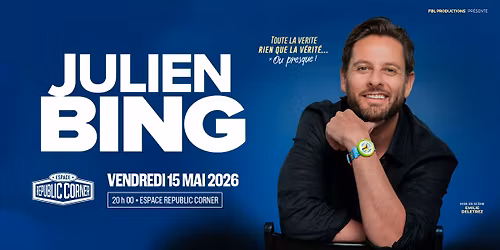 Julien Bing en one man show \u00e0 l'Espace Republic Corner !
