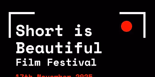 Short is Beautiful Film Festival