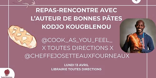 Repas-rencontre avec l\u2019auteur de Bonnes P\u00e2tes, Kodjo Kougblenou