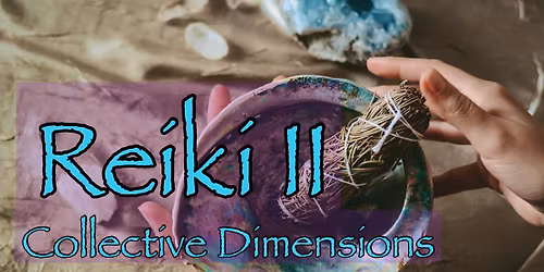 Reiki II Class & Certification