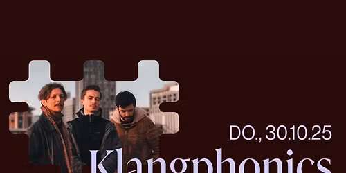 30.10. | Klangphonics x New Fall Festival 2025
