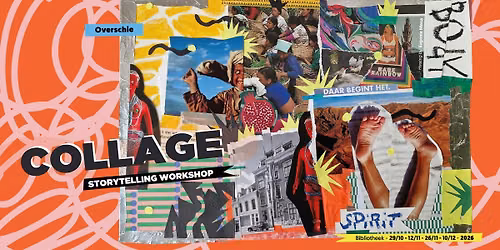 Collage Storytelling workshop: Verhalen in lagen