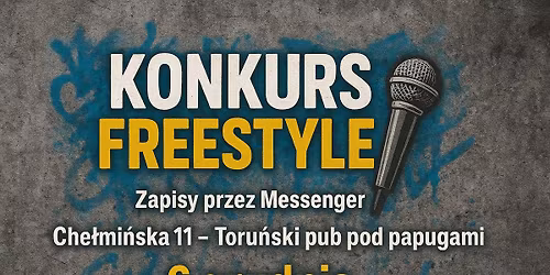 Konkurs freestyle! Kto ch\u0119tny ?