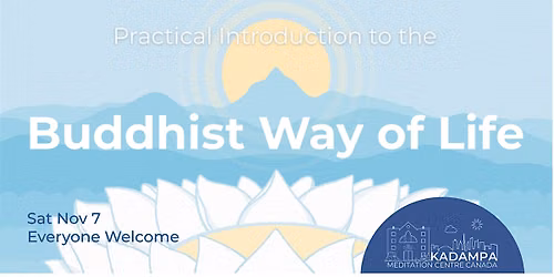 Practical Introduction to the Buddhist Way of Life