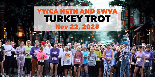YWCA NETN and SWVA 45th Annual Turkey Trot 5K