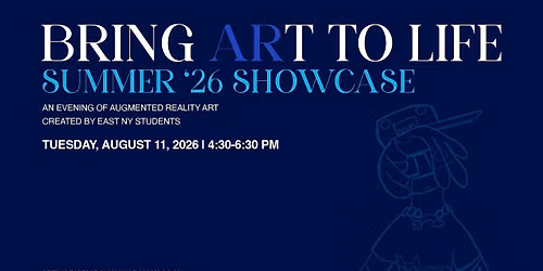 Bring ARt to Life: Summer '26 Showcase