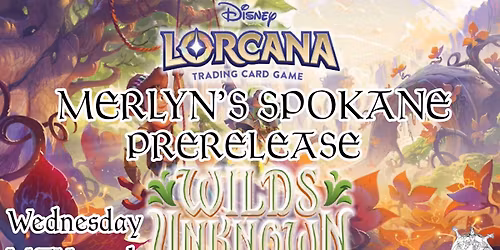 Merlyn's Wednesday Evening Wilds Unknown Prerelease - May 13th @ 6pm