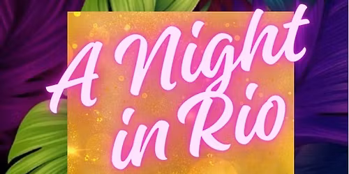 A Night in Rio