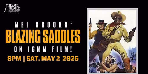 Blazing Saddles (1974) 16mm Film Presentation