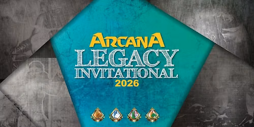 Arcana Legacy Invitational 2026