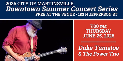 Duke Tumatoe & The Power Trio at The Venue, Downtown Martinsville, IN
