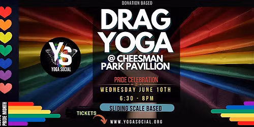 Drag Yoga at Cheesman Park Pavilion - Pride Celebration with Yoga Social