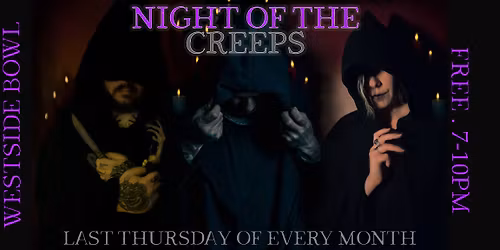 'Night of the Creeps' Goth Night at the Westside Bowl -Free Event -