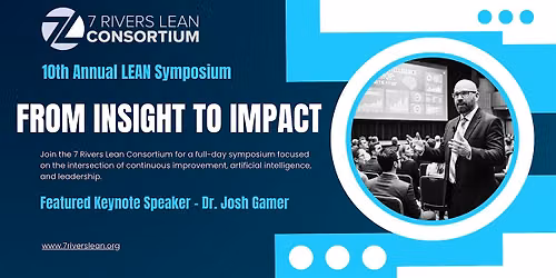 7RLC 10th Annual Lean Symposium