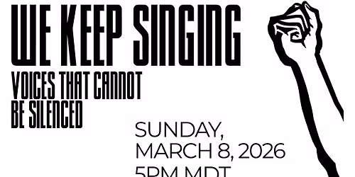 We Keep Singing: Voices That Cannot Be Silenced