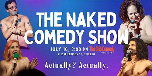 The Naked Comedy Show: Best Chicago Comedy Show without Pants