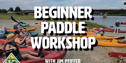 Beginner Paddle Workshop: Learn to Kayak with Confidence
