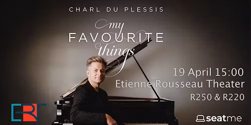 CHARL DU PLESSIS (Piano) in concert. CD Launch 'MY FAVOURITE THINGS''