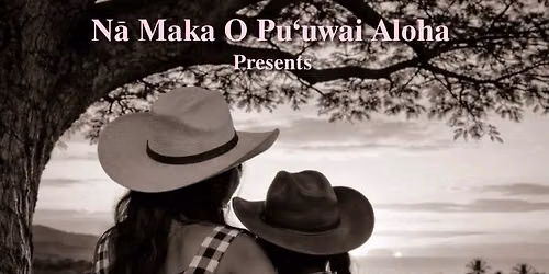 NA MAKA O' PU'UWAI ALOHA - Ho'ike 2026