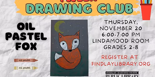 Drawing Club: Oil Pastel Fox