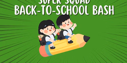 Super Squad: The Ultimate Back-to-School Hero Mission
