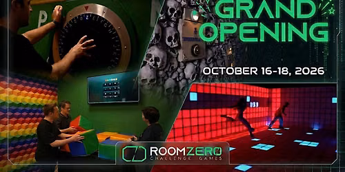 Room Zero Grand Opening