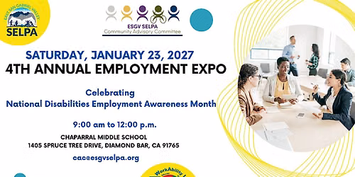 4th Annual Employment Expo presented by ESGV SELPA CAC