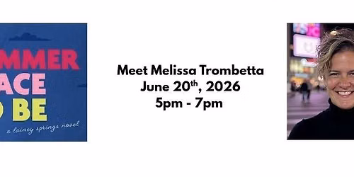Melissa Trombetta - "The Summer Place to Be" Book Signing