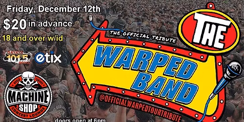 THE OFFICIAL TRIBUTE TO WARPED TOUR at The Machine Shop