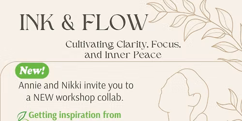 Ink & Flow (Pen and Ink art session combined with Yoga)