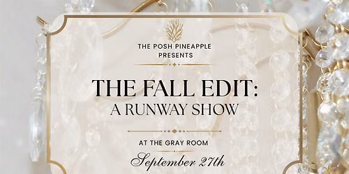 The Fall Edit: A Runway Show