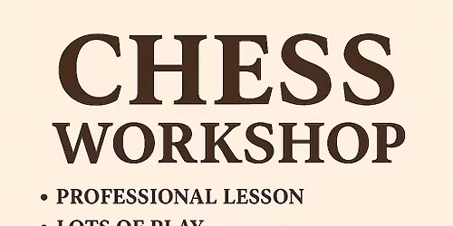 Chess Workshop
